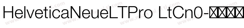 HelveticaNeueLTPro LtCn0字体转换
